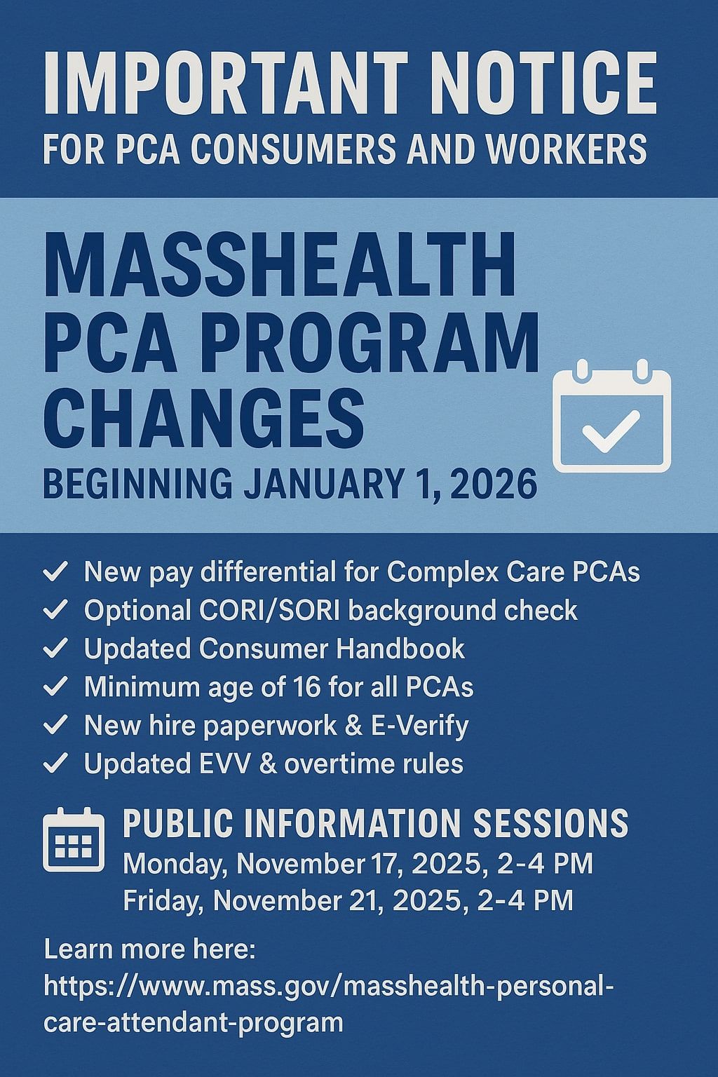 A blue and light blue informational graphic announces major changes to the MassHealth Personal Care Attendant (PCA) Program beginning January 1, 2026. The header reads “Important Notice for PCA Consumers and Workers.” The text highlights updates such as a